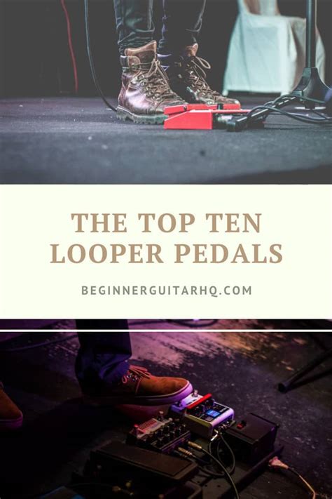 The 10 Best Looper Pedals - Beginner Guitar HQ