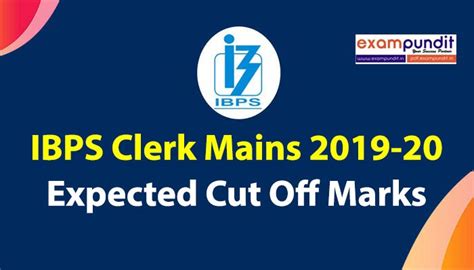 Ibps Clerk Mains Expected Cutoff Exampundit In