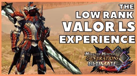 The Low Rank Valor Longsword Experience Mhgu Youtube