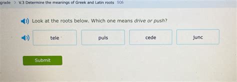 Solved Grade V 3 Determine The Meanings Of Greek And Latin Roots SQ6