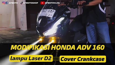 Modifikasi Honda Adv 160 Lampu Laser D2 Cover Crankcase Youtube