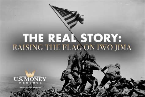 The Real Story: Raising the Flag on Iwo Jima | U.S. Money Reserve