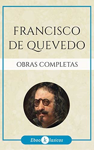 Obras Completas De Francisco De Quevedo Ebook De Quevedo Francisco