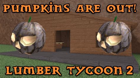 Lumber Tycoon 2 Pumpkins Are Out Youtube