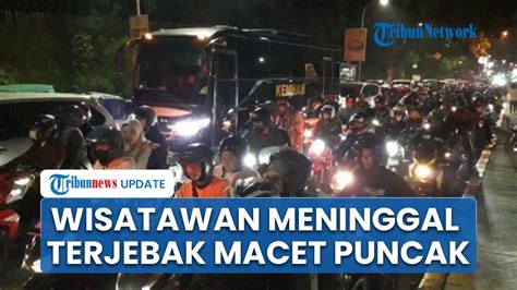 Wisatawan Meninggal Seusai 8 Jam Terjebak Macet Puncak Bogor Belum