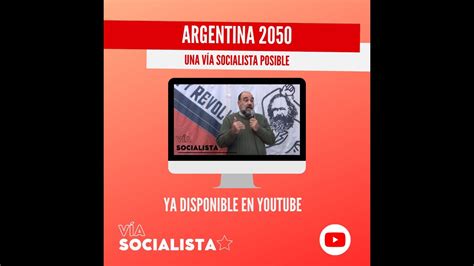 Adelanto De Argentina El Programa De V A Socialista Para Las