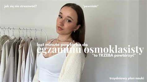 Last Minute Powt Rka Do Egzaminu Smoklasisty Pewniaki Co Warto