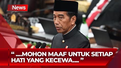 Pidato Kenegaraan Terakhir Sebagai Presiden Jokowi Minta Maaf Atas