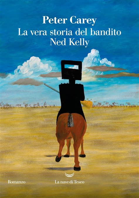 La Vera Storia Del Bandito Ned Kelly di Peter Carey - Recensione