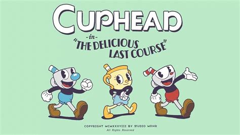 Cuphead - The Delicious Last Course | PC Mac Steam Downloadable Content ...