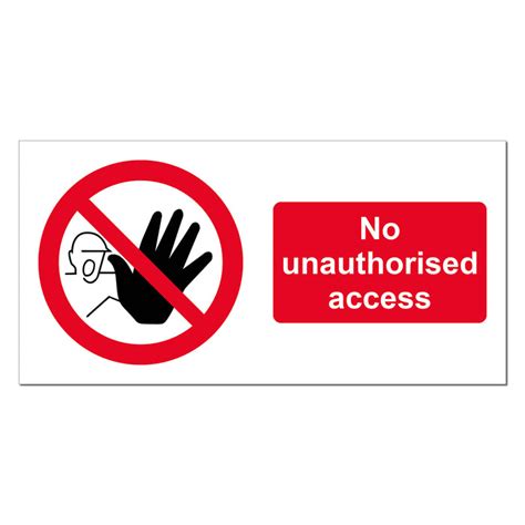 No Unauthorised Access Safety Sign Sg World