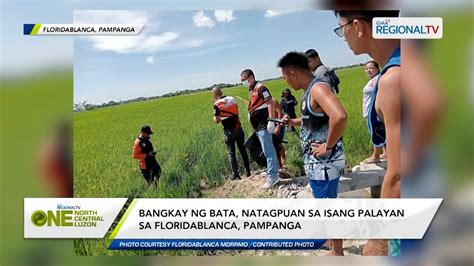 One North Central Luzon Bangkay Ng Bata Natagpuan Sa Isang Palayan Sa