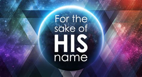 For The Sake Of His Name In Gods Image