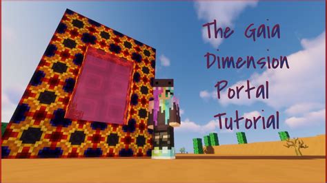 Gaia Portal Tutorial The Gaia Dimension Minecraft Glitterati Gaming