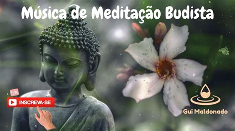 Música de Meditação Budista Relaxamento YouTube