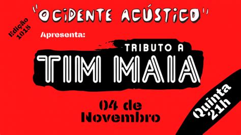 Tributo A Tim Maia Ocidente Ac Stico Em Porto Alegre Sympla