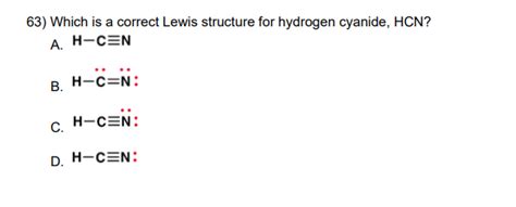 Solved Which Is A Correct Lewis Structure For Hydrogen Cyanide