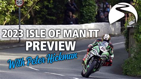 2023 Isle Of Man TT PREVIEW With Peter Hickman YouTube