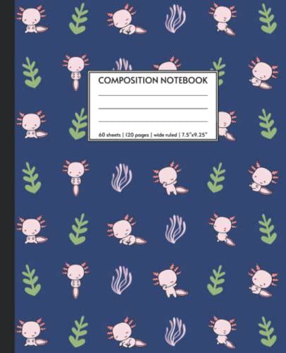 Axolotl Composition Notebook Cute Axolotl Wide Ruled Notebook