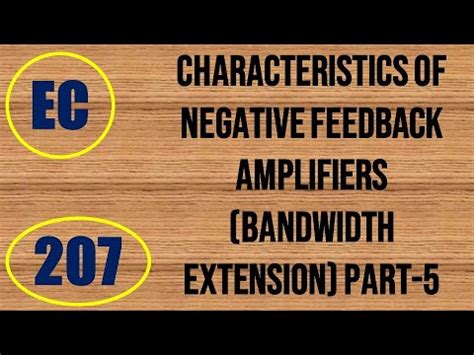 Elexckts Lecture Characteristics Of Negative Feedback Amplifiers