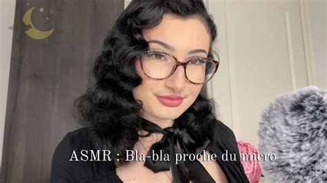 Asmr Fr Bla Bla Du Moment Chuchotement Tr S Proche Du Micro