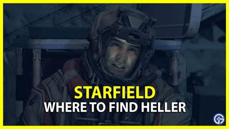 Starfield; Where To Find Heller (Back To Vectera) - Gamer Tweak