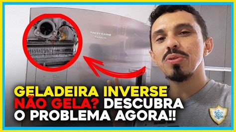 Geladeira Brastemp Inverse Nao Gela Parte De Cima YouTube