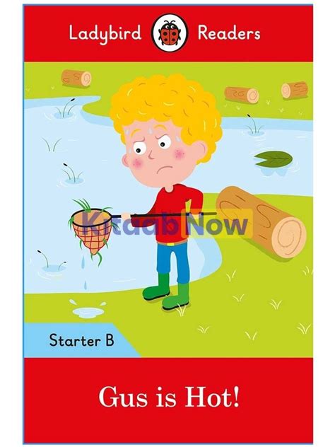 Ladybird Readers Level 7 Gus Is Hot ELT Graded Reader KitaabNow