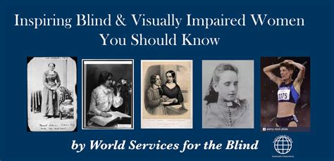 Blind And Visually Impaired Women In History — World Services For The Blind