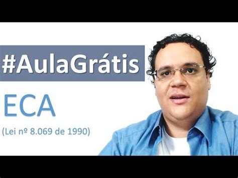 ECA Lei nº 8 069 de 1990 Aula 1 Constituição federal Educação Aulas