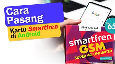 Cara Menggunakan Kartu Smartfren Unlimited