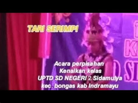 Tari Serimpi Acara Perpisahan Dan Kenaikan Kelas UPTD SD NEGERI 2