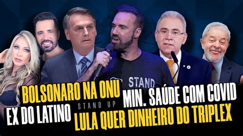 Bolsonaro Na Onu Ex Do Latino Queiroga Lula E O Triplex Stand