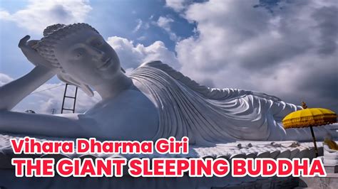 Vihara Dharma Giri The Giant Sleeping Buddha In Bali Patung Budha