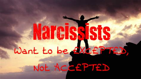 Narcissists Dont Really Want To Be Accepted Hubpages