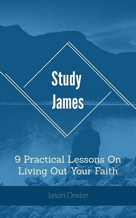 James Bible Study Guide - 9 Free Online Lessons With Questions