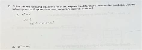 Solved 2 Solve The Two Following Equations For X And Explain The