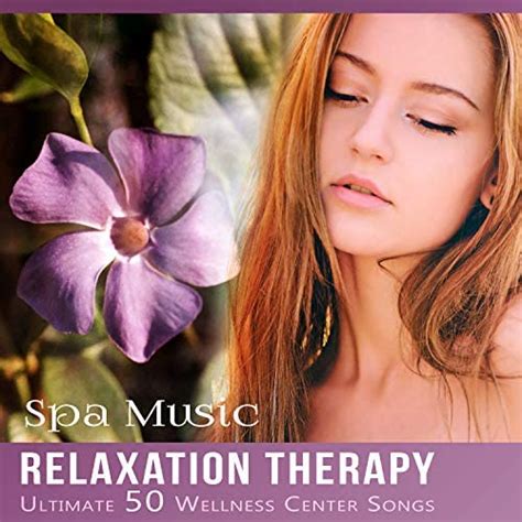 Amazon Music Massage Spa Academy Spa Music Relaxation Therapy