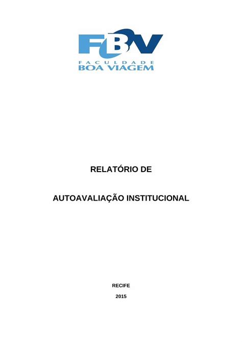 PDF RELATÓRIO DE AUTOAVALIAÇÃO INSTITUCIONAL Este Relatório