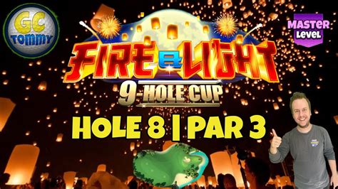 Master QR Hole 8 Par 3 HIO Fire Light 9 Hole Cup Golf Clash