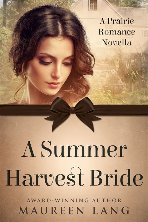 Amazon The Summer Harvest Bride A Novella English Edition Kindle