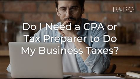 Do I Need Cpa Or Tax Preparer To Do My Business Taxes Youtube