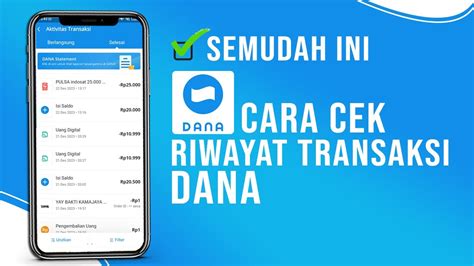 Semudah Ini Cara Cek Riwayat Transaksi DANA YouTube