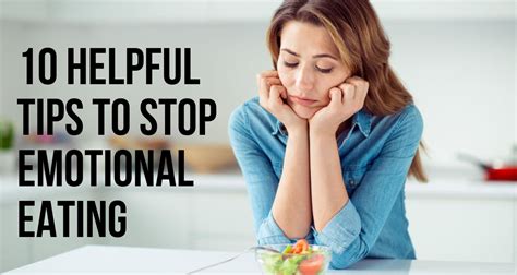 10 Helpful Tips to Stop Emotional Eating – Ingredient Fact 