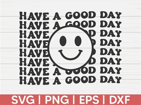 Have A Good Day Svg Retro Wavy Text Svg Cut File Cricut Hippie Svg Trendy Shirt Etsy