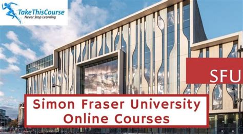 SFU Courses - Simon Fraser University - Take This Course