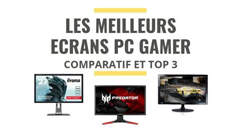 Top Des Meilleurs Crans Pc Gamer Comparatif Le Juste Choix