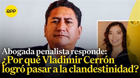 Abogada Penalista Expone Los Motivos Por Los Que Vladimir Cerr N Logr