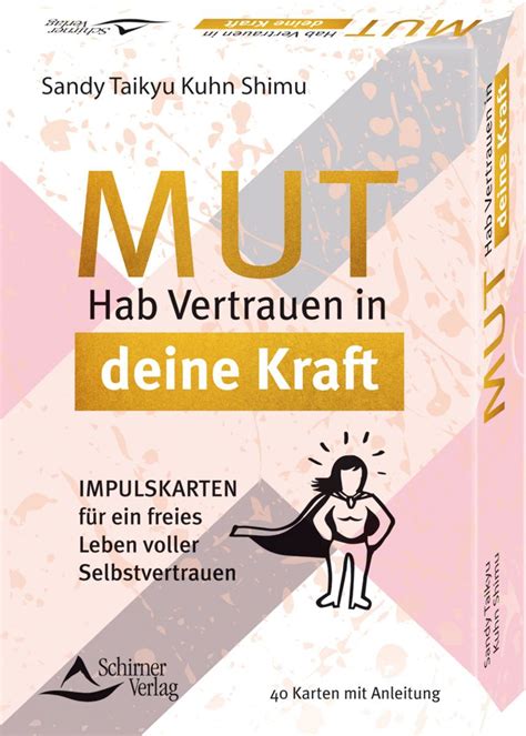 Mut Hab Vertrauen In Deine Kraft Impulskarten F R Ein Freies Leben