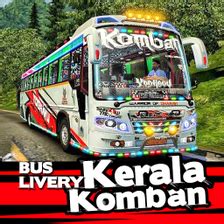 Kerala Komban Bus Livery India for Android - Download